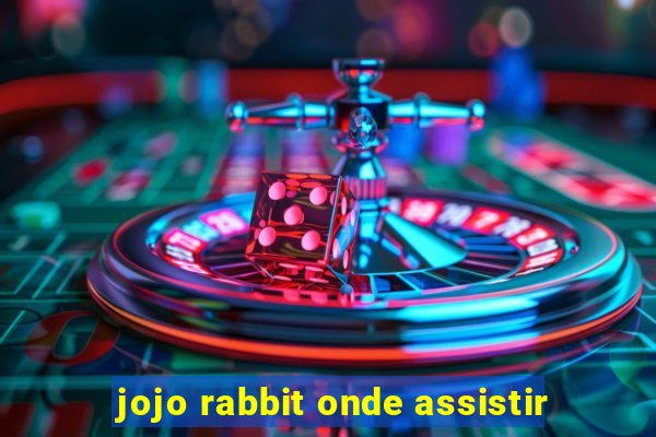 jojo rabbit onde assistir